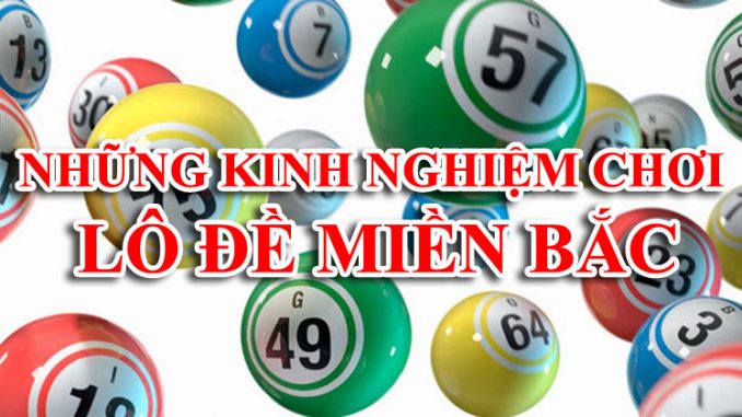 cach choi danh lo de mien bac